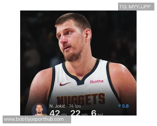 约基奇融合鲨鱼低位魔术师组织与KD投篮技艺逐步迈向历史伟大球员之路