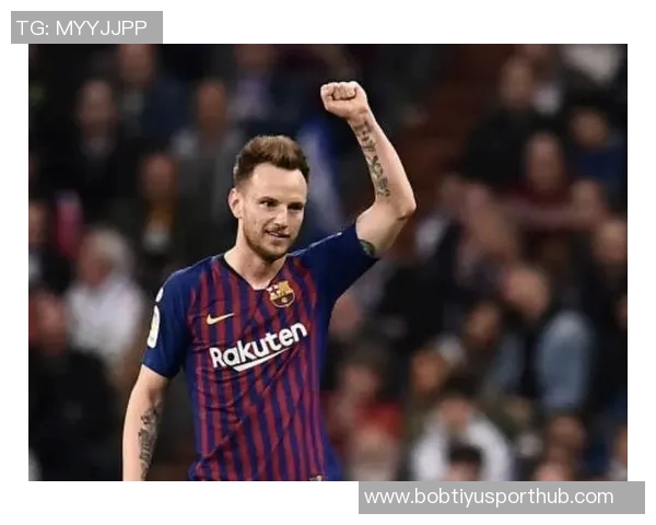 拉基蒂奇支持亚马尔坚持自我不必在意外界的评论与看法