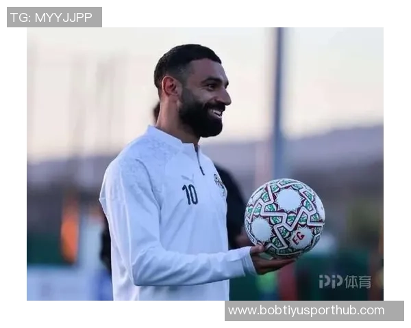 埃及全队立誓效仿阿根廷誓言力争夺冠献礼萨拉赫 埃及全队立誓效仿阿根廷誓言力争夺冠献礼萨拉赫