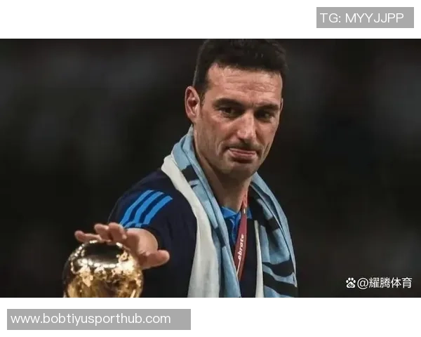 斯卡洛尼确认梅西出场可能性视身体状况而定明天比赛将成关键时刻